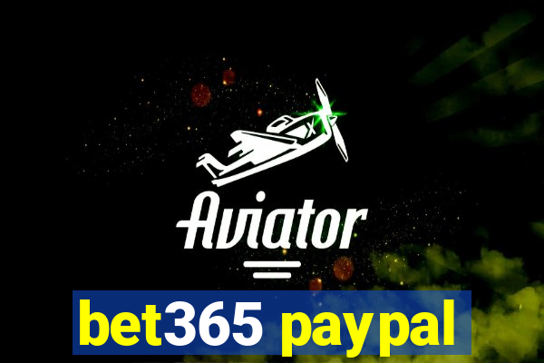 bet365 paypal