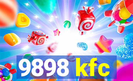 9898 kfc