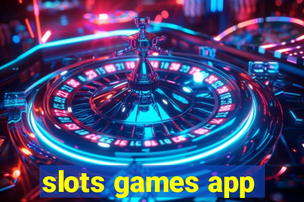 slots games app