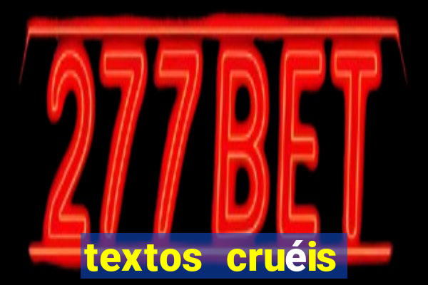 textos cruéis demais para serem lidos rapidamente pdf