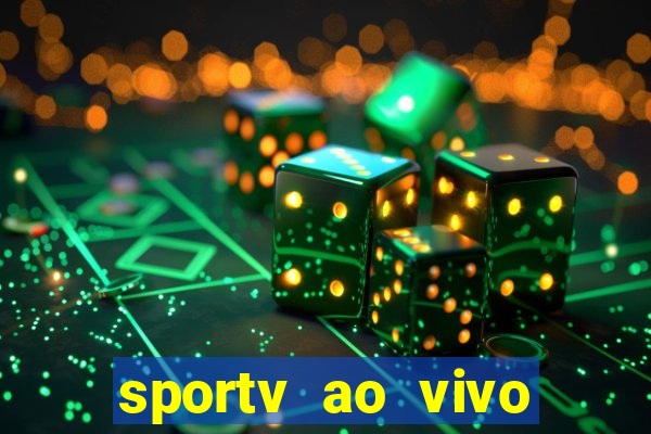 sportv ao vivo multi multicanal