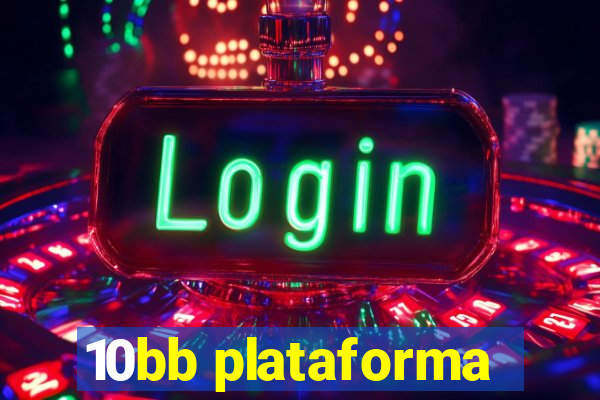 10bb plataforma