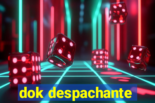 dok despachante