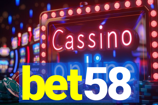 bet58