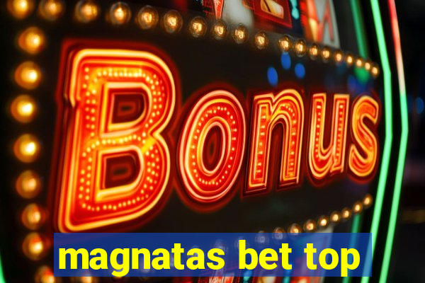 magnatas bet top