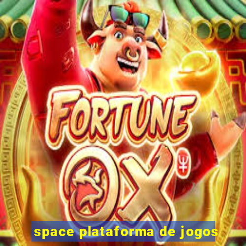 space plataforma de jogos