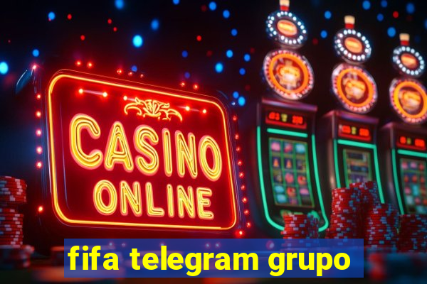 fifa telegram grupo