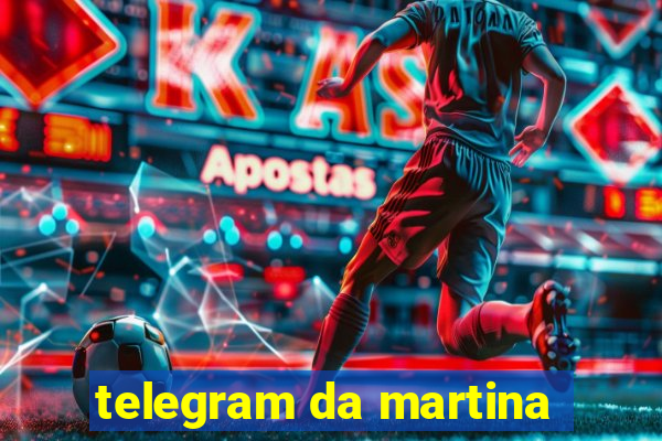 telegram da martina