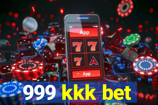 999 kkk bet