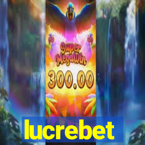 lucrebet