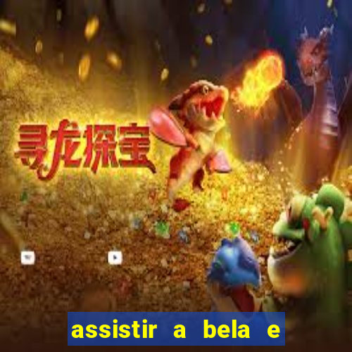 assistir a bela e a fera (1991 online dublado)