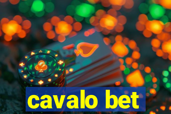 cavalo bet