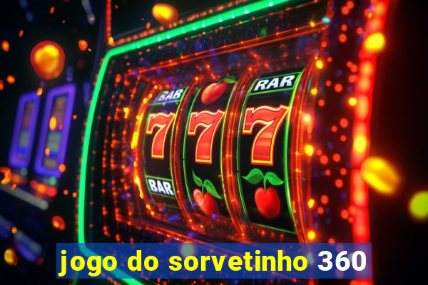 jogo do sorvetinho 360