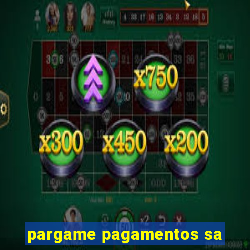 pargame pagamentos sa