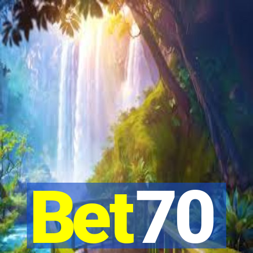 Bet70