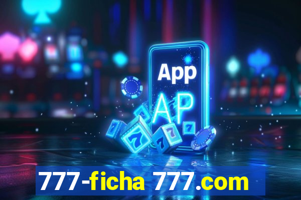 777-ficha 777.com