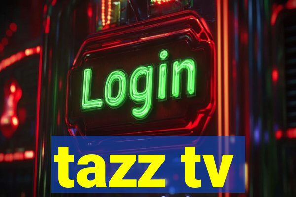 tazz tv