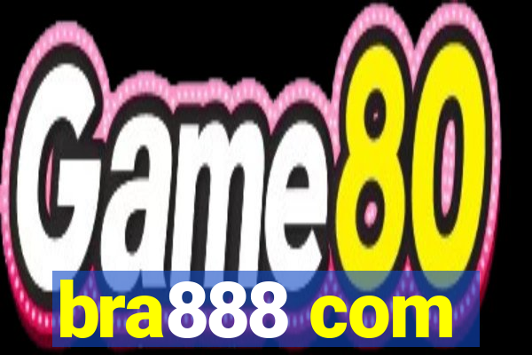 bra888 com