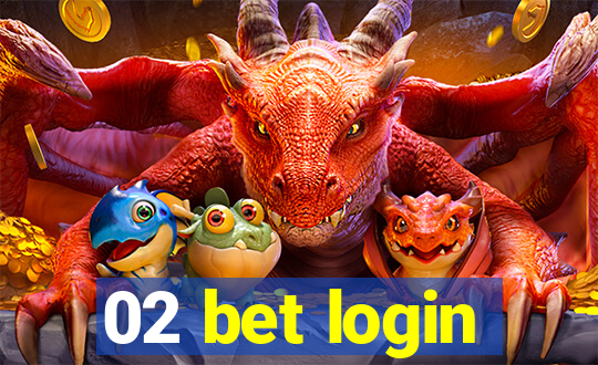 02 bet login