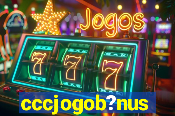cccjogob?nus