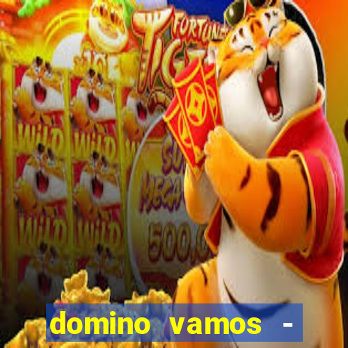 domino vamos - crash & poker