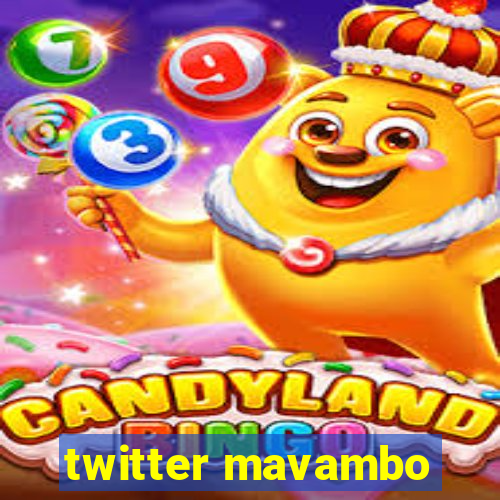 twitter mavambo