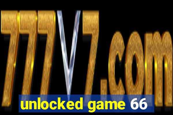 unlocked game 66