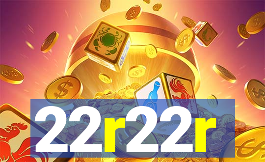 22r22r