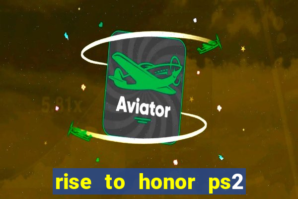 rise to honor ps2 iso pt br
