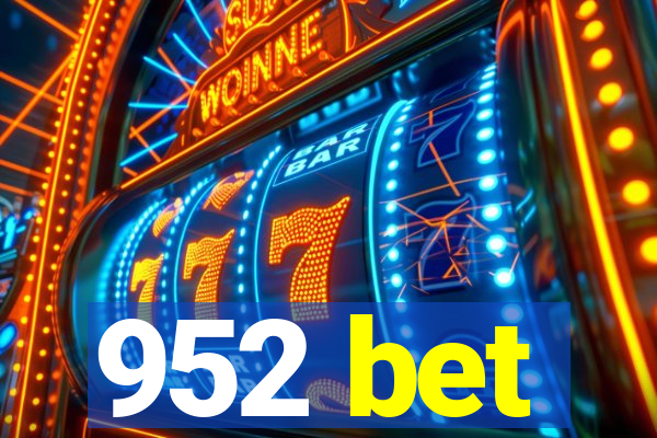 952 bet