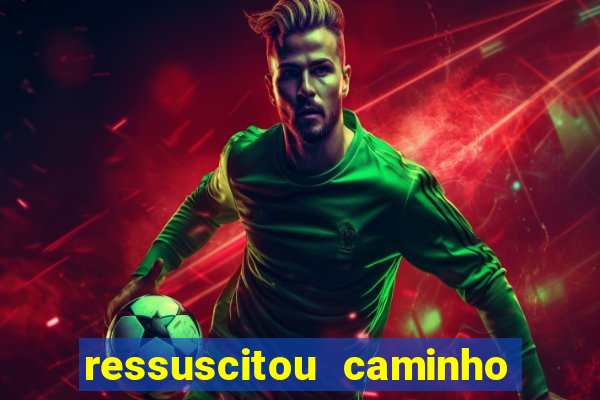 ressuscitou caminho neocatecumenal pdf