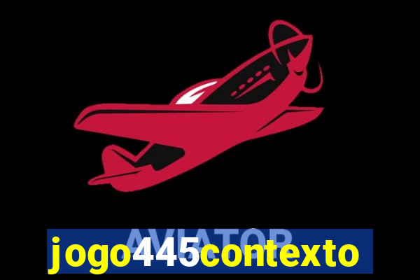 jogo445contexto
