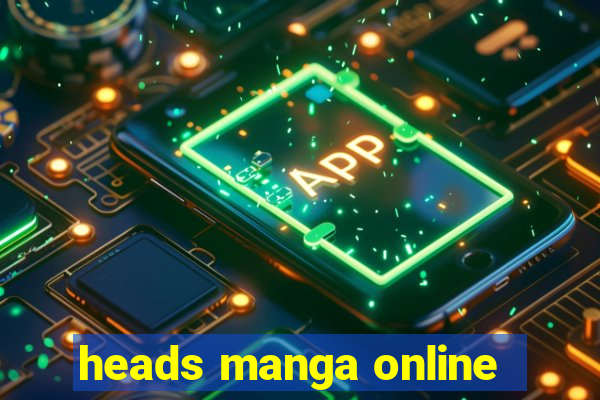 heads manga online