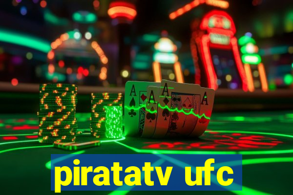piratatv ufc