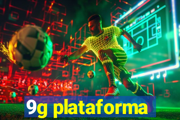 9g plataforma