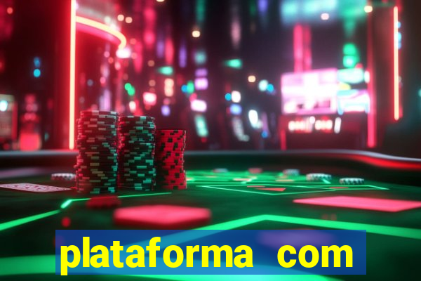 plataforma com bonus de boas vindas