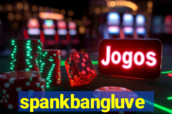 spankbangluve