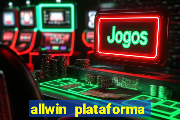 allwin plataforma de jogos