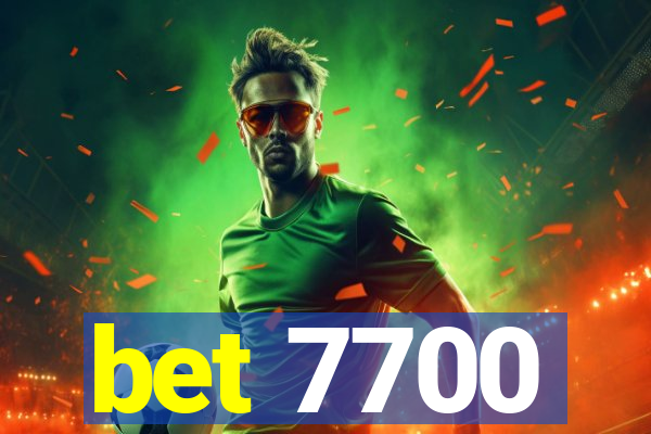 bet 7700