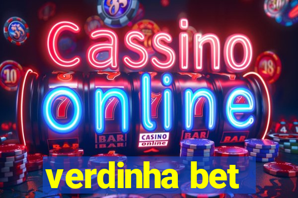 verdinha bet