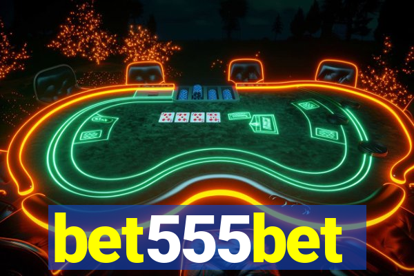 bet555bet