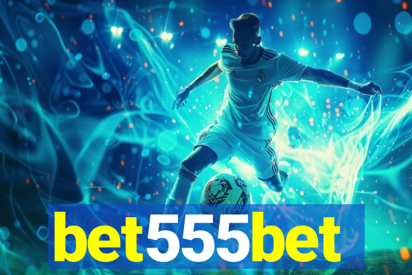 bet555bet