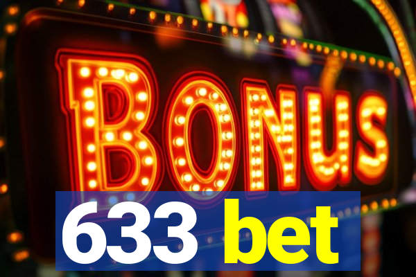 633 bet