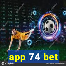 app 74 bet