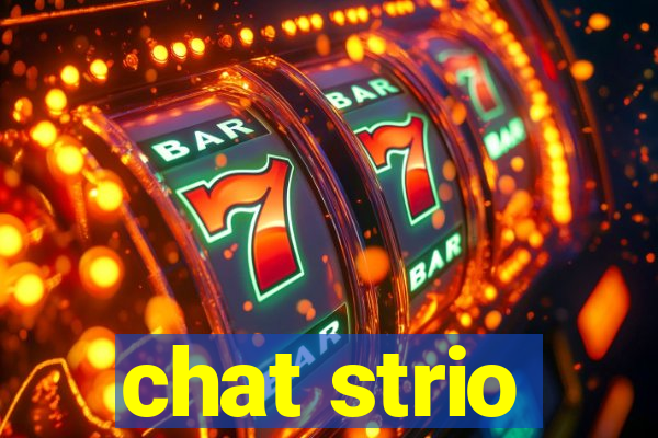 chat strio