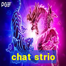 chat strio