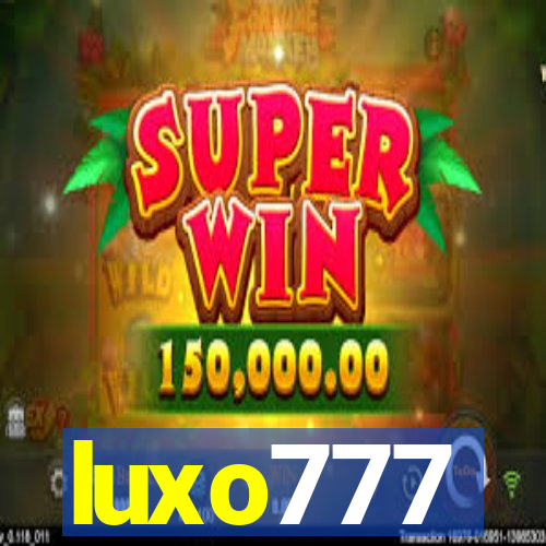 luxo777
