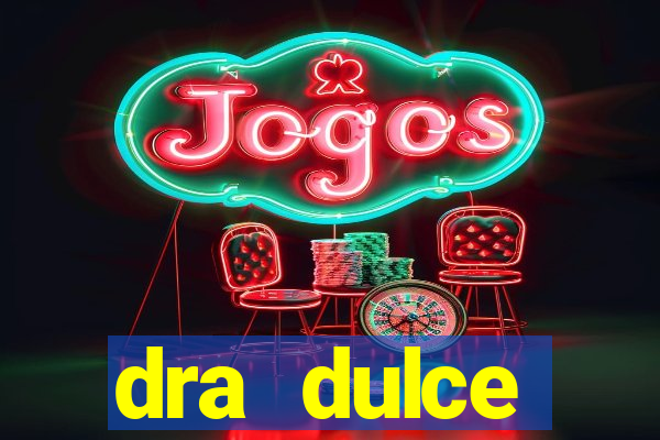 dra dulce endocrinologista santos