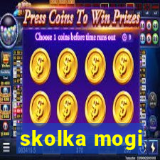 skolka mogi
