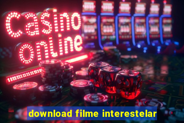 download filme interestelar